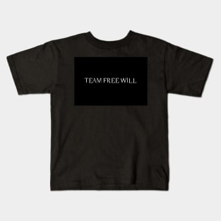 Team Free Will Kids T-Shirt